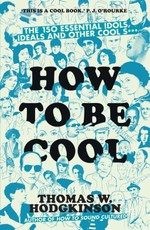 How to be Cool