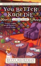 You Better Knot Die