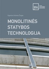 Monolitinės statybos technologija