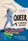 Queer: A Graphic History
