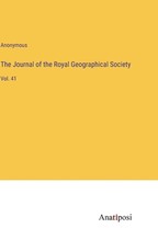The Journal of the Royal Geographical Society