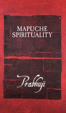Mapuche Spirituality