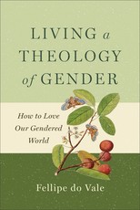 Living a Theology of Gender
