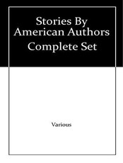 The Complete Stories of American Authors