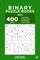 Binary Puzzle Books - 400 Easy to Master Puzzles 11x11 (Volume 5)
