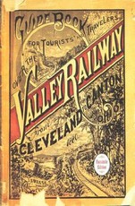 Guide Book for the Tourist and Traveler Over the Valley Railway: Revised Edition