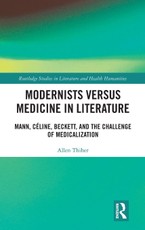 Modernists versus Medicine in Literature