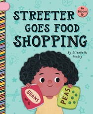 Streeter Goes Food Shopping