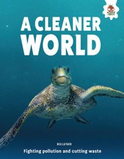 A Cleaner World