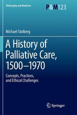 A History of Palliative Care, 1500-1970
