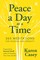 Peace a Day at a Time