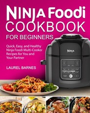 Ninja Foodi Cookbook for Beginners