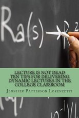 Lecture Is Not Dead
