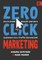 Zero Click Marketing