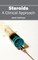 Steroids: A Clinical Approach