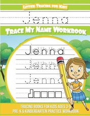 Jenna Letter Tracing for Kids Trace my Name Workbook