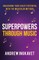 Superpowers Through Music
