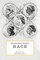 Historicizing Race