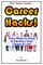 Career Hacks!