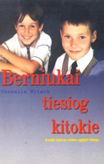 Berniukai tiesiog kitokie: kodėl sūnus reikia ugdyti kitaip