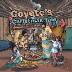 Coyote's Christmas Tale