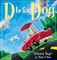 D is for Dog
