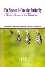 The Season Before the Butterfly