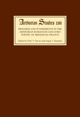 Rewards and Punishments in the Arthurian Romances and Lyric Poetry of Medieval France