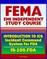 21st Century FEMA Study Course: Introduction to Incident Command System (ICS 100) for Food and Drug Administration (IS-100.FDA)