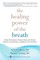 The Healing Power of the Breath