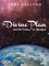 Divine Plan and the Destiny of Mankind