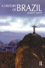 Smith, J: History of Brazil