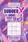 Sudoku X - 200 Hard Puzzles 9x9 (Volume 7)