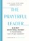 The Prayerful Leader