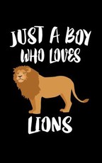 Just A Boy Who Loves Lions