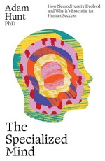The Specialized Mind