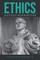 Ethics, Repackaged Edition