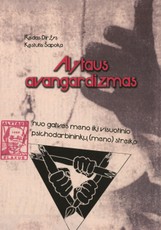 Alytaus avangardizmas: nuo gatvės meno iki visuotinio psichodarbininkų streiko