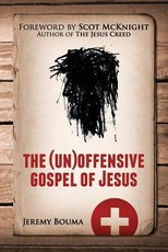 The (Un)Offensive Gospel of Jesus