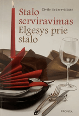 Stalo serviravimas. Elgesys prie stalo
