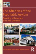Moon, G: Afterlives of the Psychiatric Asylum