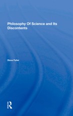 Philosophy Of Science And Its Discontents