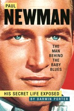 Porter, D: Paul Newman, The Man Behind the Baby Blues