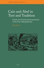 Cain and Abel in Text and Tradition