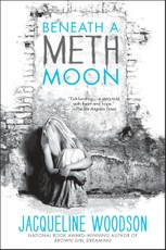 Beneath a Meth Moon