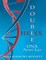 Double Helix: DNA Never Lies