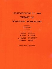 Contributions to the Theory of Nonlinear Oscillations