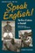 Speak English!