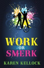 Work or Smerk