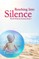 Reaching Into Silence